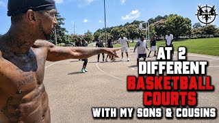 At 2 different basketball courts for today with my sons & cousins