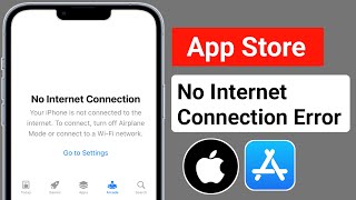How to Fix App Store No Internet Connection Error Problem in iPhone - iPad (2024 New Update)