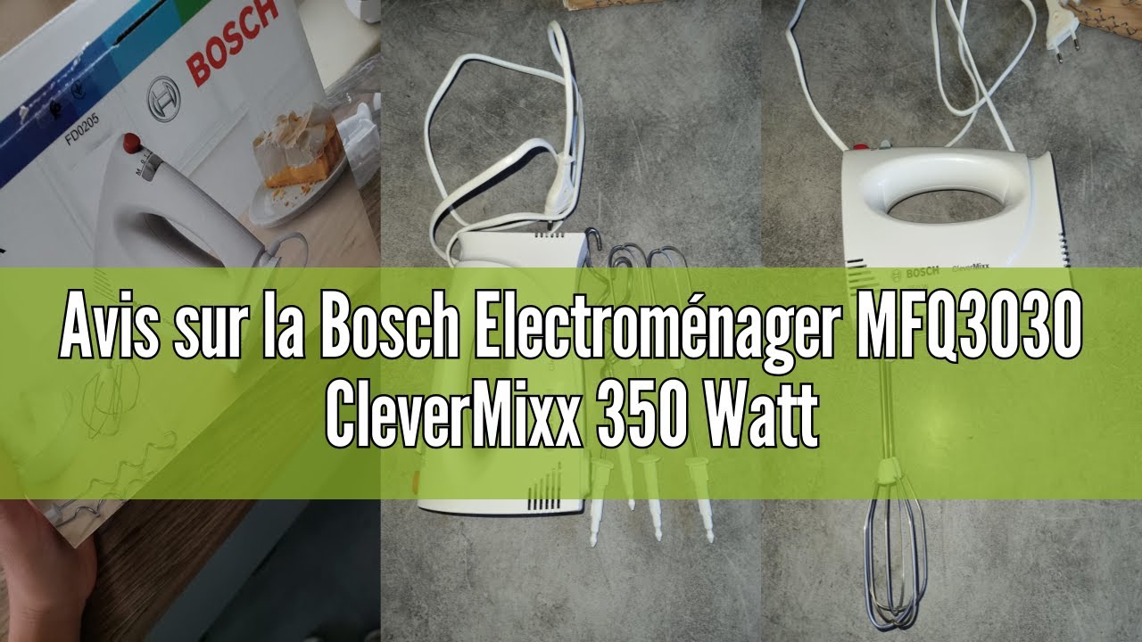 Avis sur la Bosch Electroménager MFQ3030 CleverMixx 350 Watt Powerful Hand Mixer, 4 Speeds + Turbo,