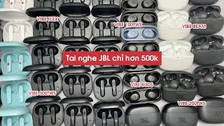 Tai Nghe Jbl Chỉ Hơn 500K Vibe Flex, Vibe Beam, Vibe Buds,...