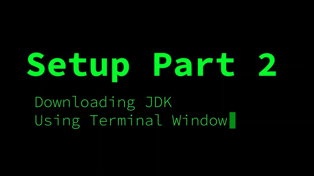 Java - Big Idea 0: JDK and Terminal Window (2 of 2) - YouTube