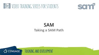 SAM Student: Taking a SAM Path Assignment
