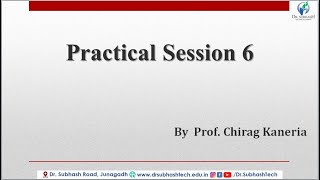 DS Lecture 16 Practical session 6 By Prof. Chirag Kaneria
