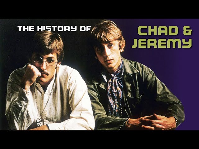 History of CHAD & JEREMY | #279 - YouTube