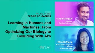 8am:  Learning in Humans and Machines: From Optimizing Our Biology to Colluding With AI’s