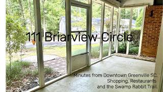 111 Briarview Circle, Greenville SC
