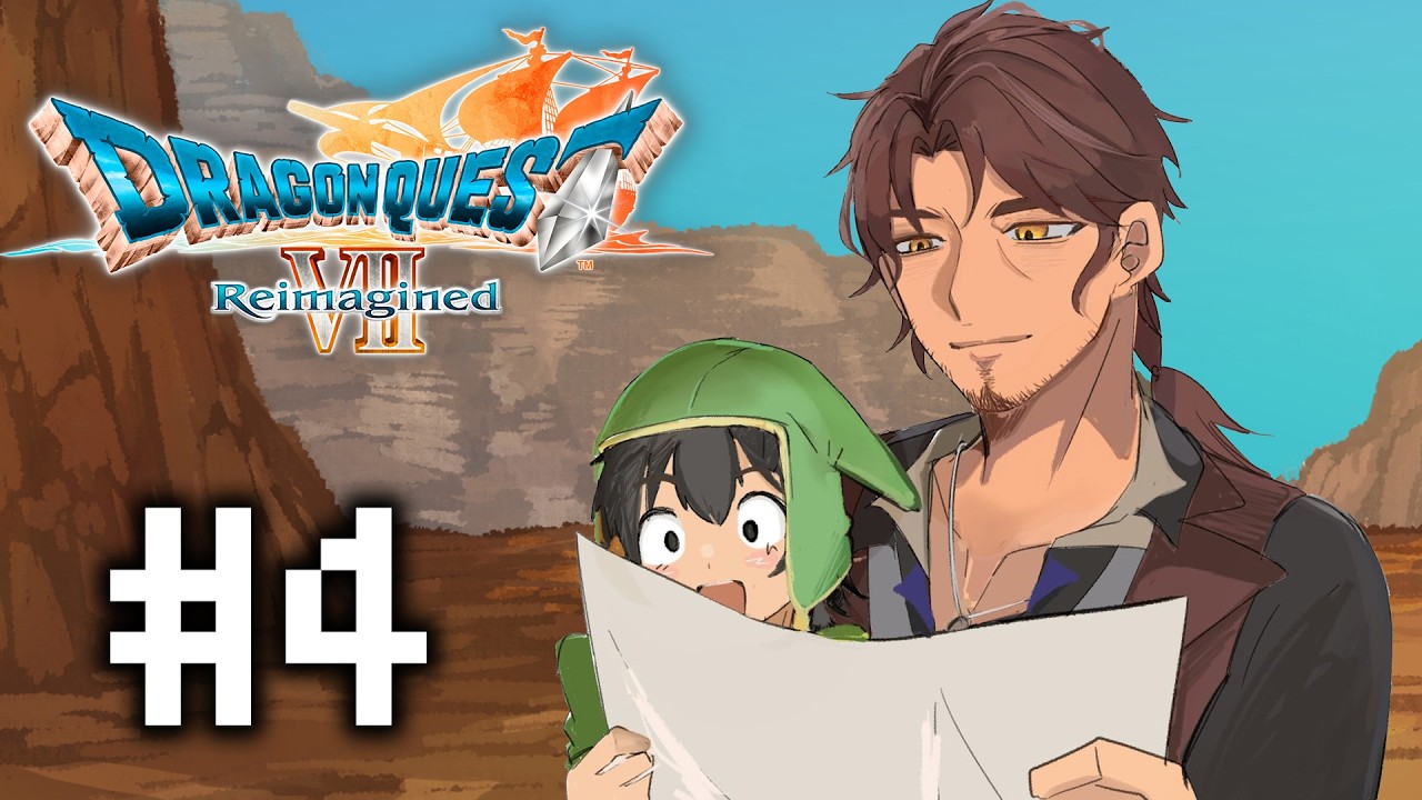 【ドラゴンクエストVII Reimagined】孤独な発明家とからくりの物語　フォロッド編 ※ネタバレ注意 #4【にじさんじ/ベルモンド・バンデラス】