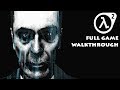 Half-Life 2 - FULL GAME Walkthrough - No Commentary