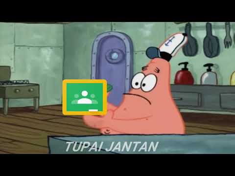 Patrick that's a google classroom