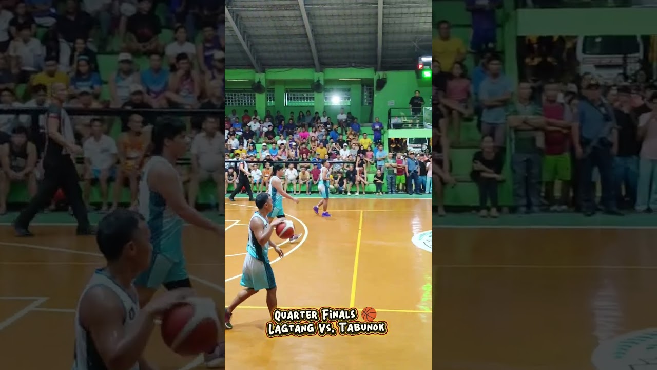 Lagtang Vs. Tabunok (Additional 5 mins over time )  Quarter Finals 🏀