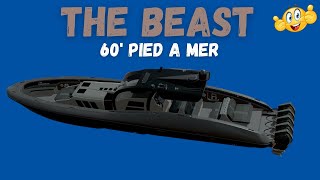 The Beast 60' Pied A Mer / Midnight Express / Dock BC