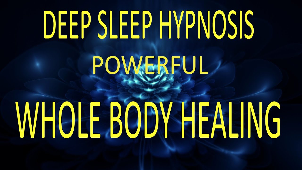 Deep Sleep Hypnosis. Fall Asleep Easily And Heal Your Whole Body ...