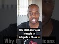 Why Black Americans struggle to integrate in Ghana 🇬🇭
