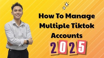 How To Manage Multiple Tiktok Accounts | Tool Manage Multiple Tiktok