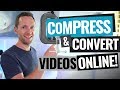 Compress & Convert Videos Online (Easy Online Video Converter!)