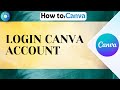 How To Login Canva Account 2024 | Canva.com Sign In Help | Login To www.canva.com