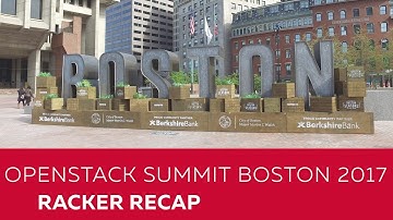 OpenStack Summit Boston 2017 - Racker Recap