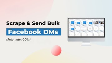 How to Scrape List Leads & Send Bulk Facebook DMs Automatically