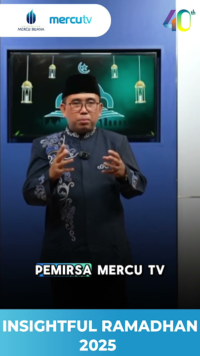Ustadz Dr. H.Idrianto Faisal, MA | Insightful Ramadhan 2025. #semercu #universitasmercubuana.