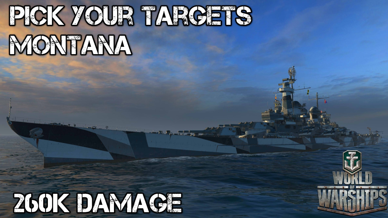 World of Warships Pick your targets Montana YouTube