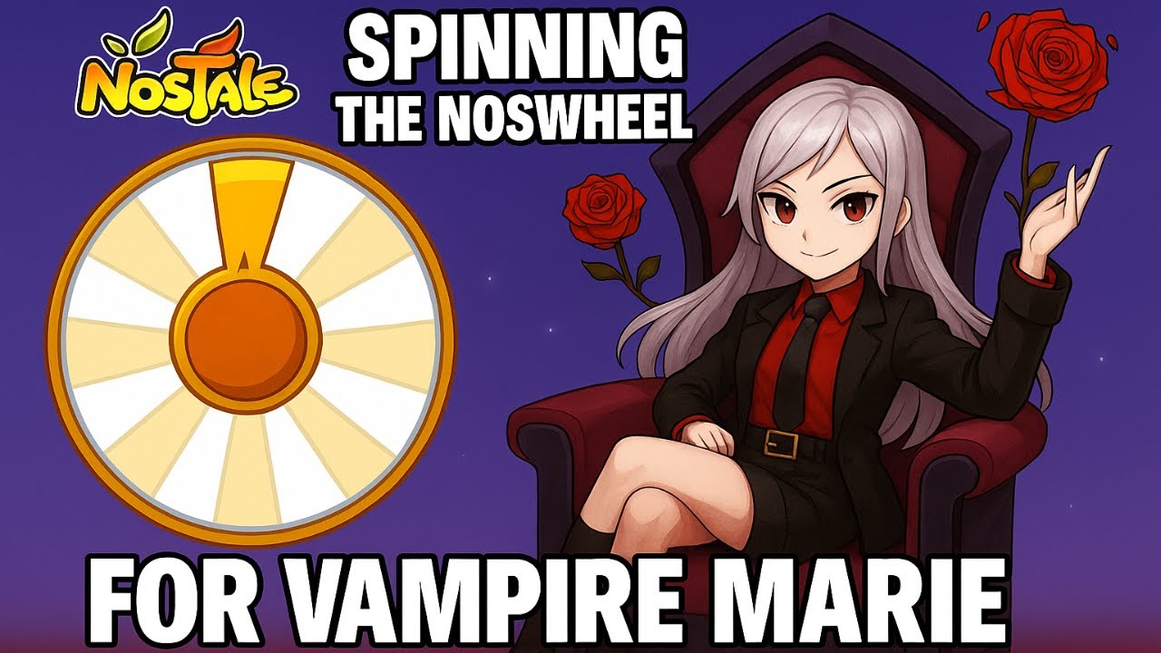 Nostale — Вращение Носколеса для Вампира Мари