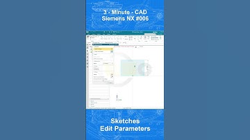 3MC - Siemens NX #006 - Edit Parameters of Sketches