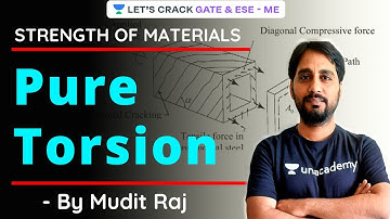 Pure Torsion | Strength of Materials | Crash Course | GATE/ESE 2021 | Mudit Raj