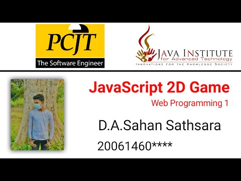 JavaScript 2D Game┃Java Institute┃D.A.S.Sathsara
