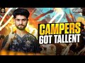 CAMPERS GOT TALENT😂 FT. LoLzZz Gaming | BGMI LIVE UNBAN WITH MT4💸
