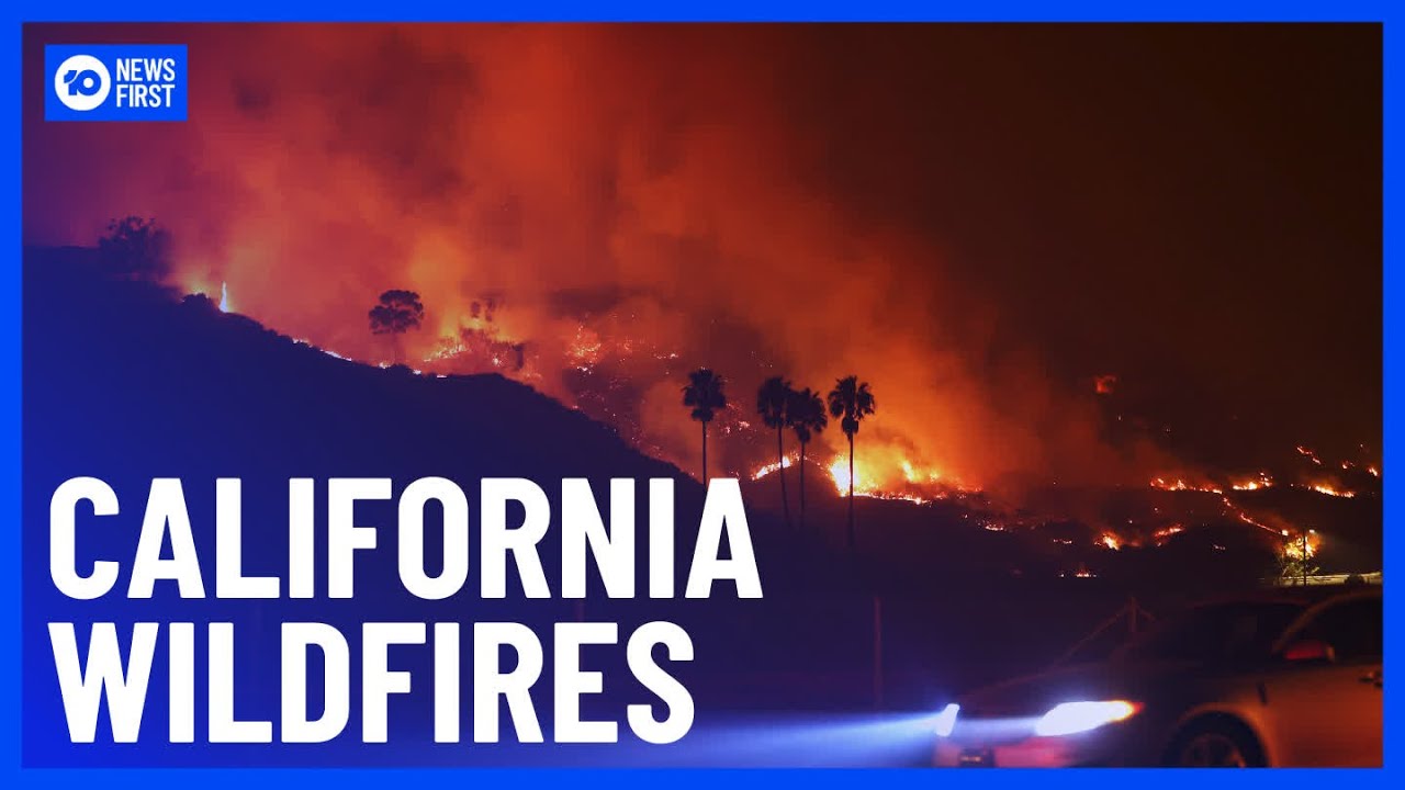 Powerful Wildfires Force Thousands To Evacuate In California | 10 News ...