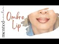 Ombre Lip | Mented Cosmetics