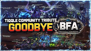 👋Goodbye BFA | Tiqqle Community Tribute to Battle for Azeroth