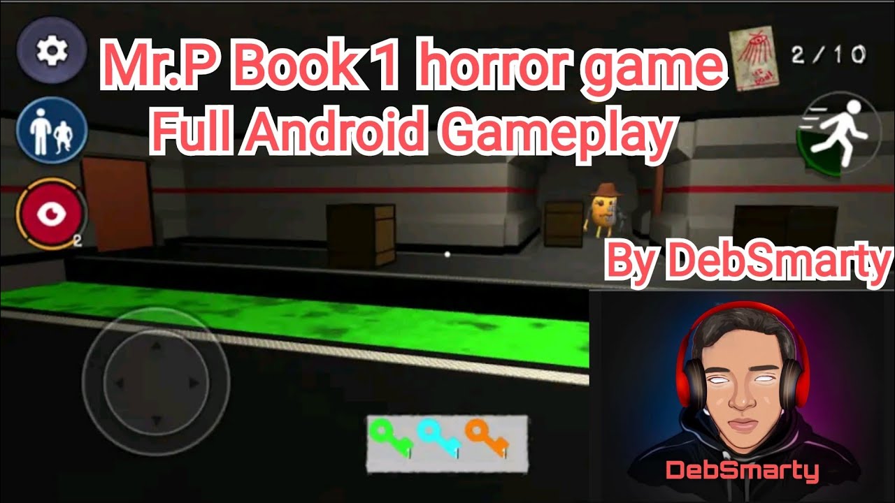 Mr.P Book 1 horror game full gameplay by DebSmarty