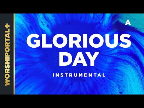 Video Glorious Day