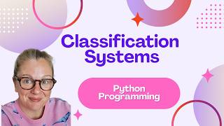 Classification Systems