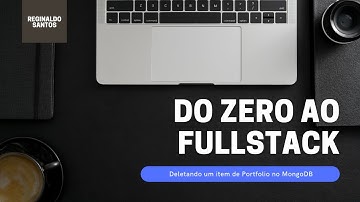017 Criando seu próprio portfolio do zero - Deletando item de Portfolio no MongoDB Node e Mongoose