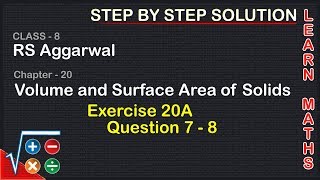 Volume and surface Area of Solids| Class 8 Exercise 20A Question 7 - 8| RS Aggarwal|Learn maths screenshot 5