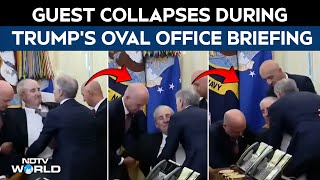 Guest Collapses During Donald Trump’s Oval Office Briefing