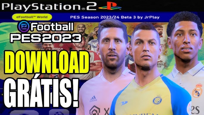 🚨 EFOOTBALL PES 2024 (PS2) JULHO 2023 ISO 100% ATUALIZADO TIMES