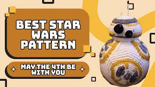 Crochet BB-8 Tutorial 2026: The Ultimate Star Wars Project