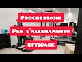 Progressioni in palestra: come rendere il tuo allenamento efficace