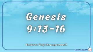 Genesis 9:13-16 (Accompaniment) Genesis 9 13 16 Scripture Memory Living Grace Christian School