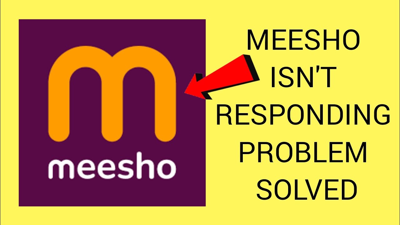 How To Solve Meesho App Isn't Responding Problem|| Rsha26 Solutions ...