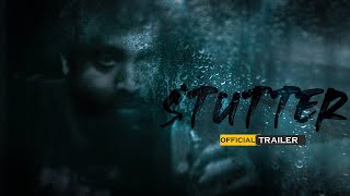Stutter Official Trailer 2021