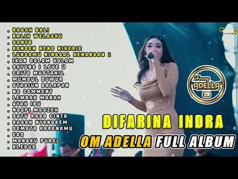 RASAH BALI - DIFARINA INDRA || OM ADELLA FULL ALBUM (TANPA IKLAN)