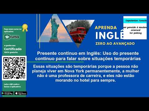 Aula 82   Presente contínuo em Inglês: Uso do presente contínuo para falar sobre situações temp