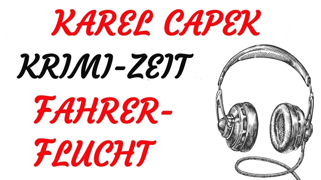 DDR KRIMI Hörspiel - Karel Capek - FAHRERFLUCHT (1962)