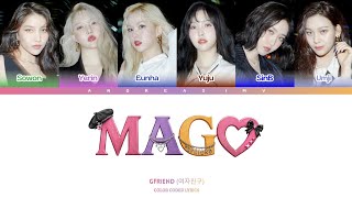 GFRIEND (여자친구) – MAGO Color Coded Lyrics [Han/Rom/Indo]