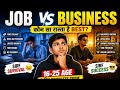 90% Youth galat decision le rahe hain 😱 Job vs Business Reality 🔥