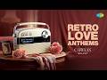 Retro Love Anthems | Bahon Mein Chale Aao | Bade Achhe Lagte Hain | Ek Ajnabee | Valentine Special